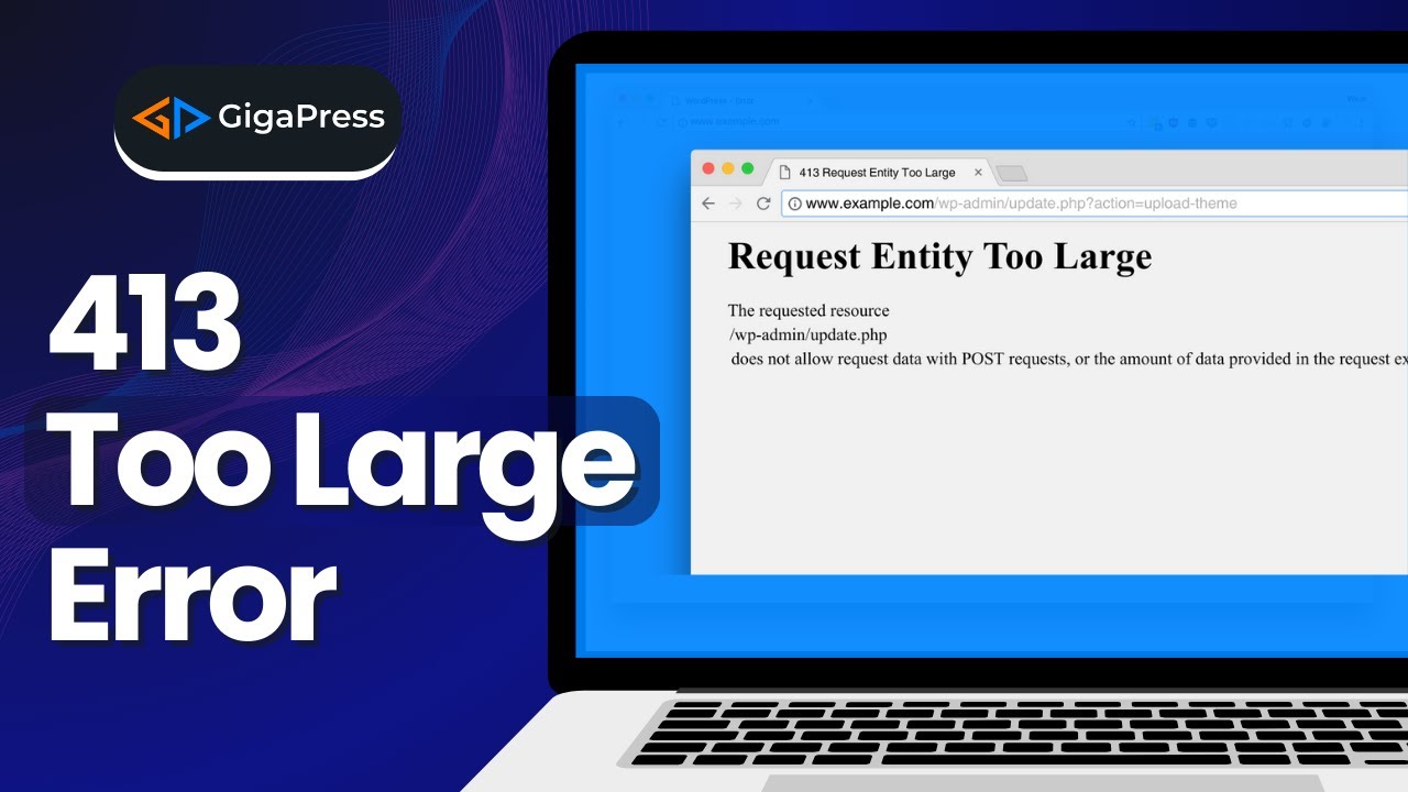 Как исправить ошибку 413 Request Entity Too Large в WordPress
