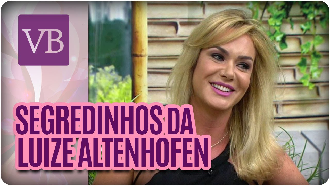 Você Bonita - Beleza das celebridades: Luize Altenhofen (04/03/16)