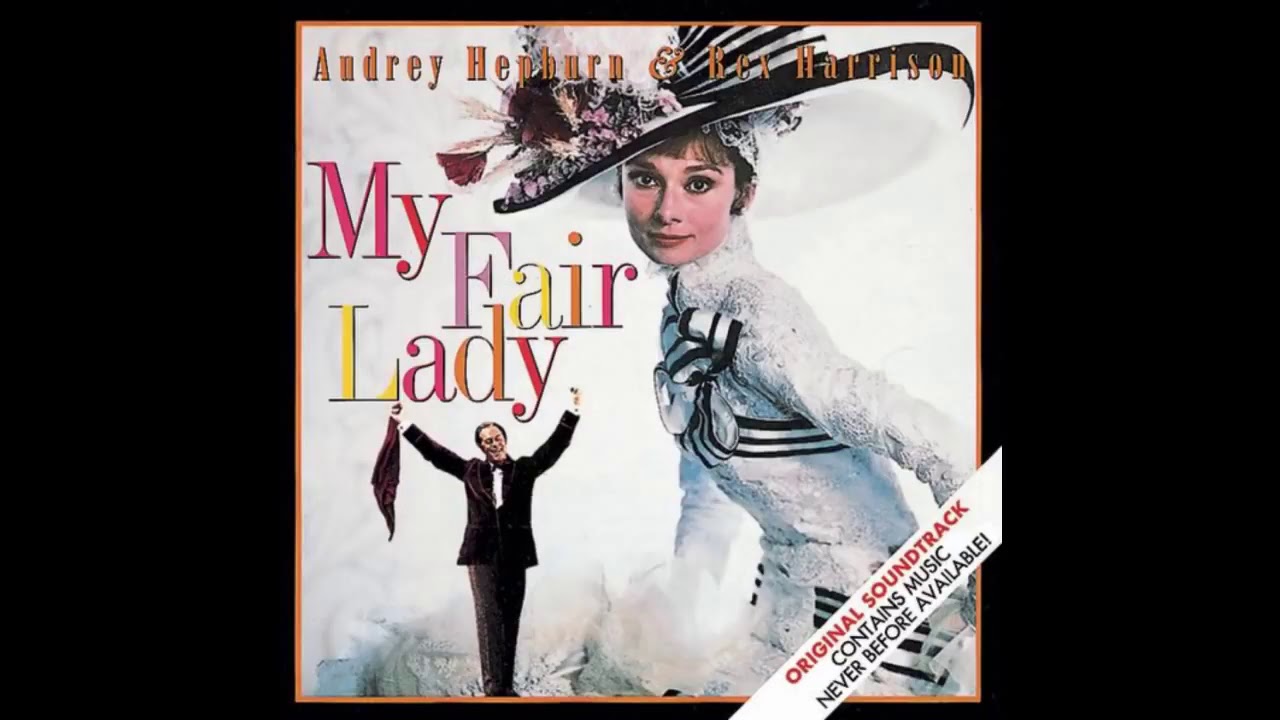 My Fair Lady Soundtrack   2 Why Can't the English