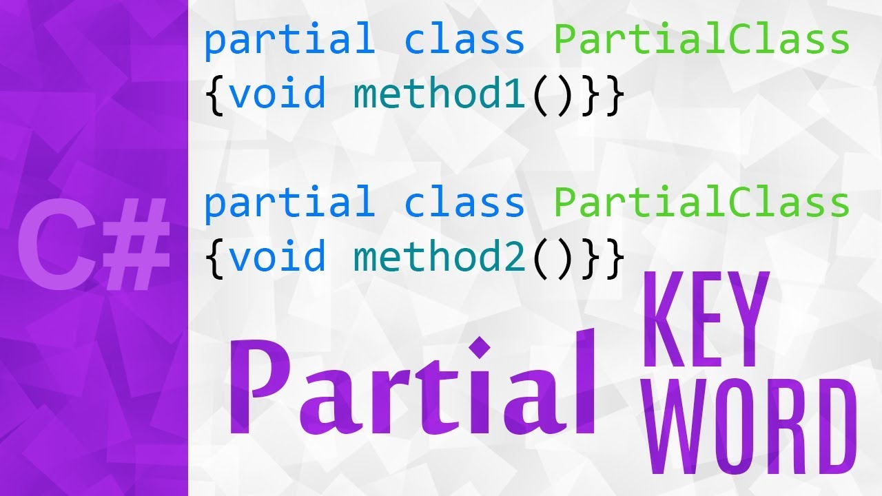 Partial Class in C# 💻 C# Partial Methods & Classes Tutorial