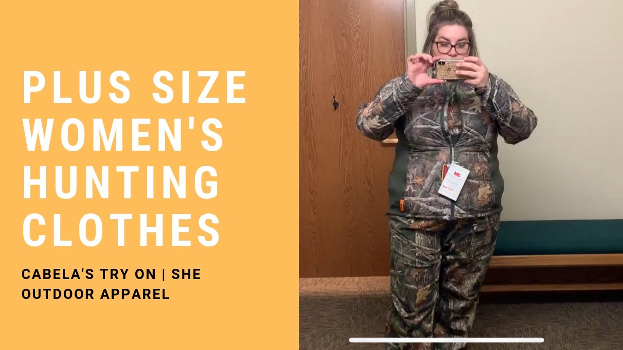 Plus Size Women&rsquo;s Hunting Clothes Try On | SHE Outdoor Apparel