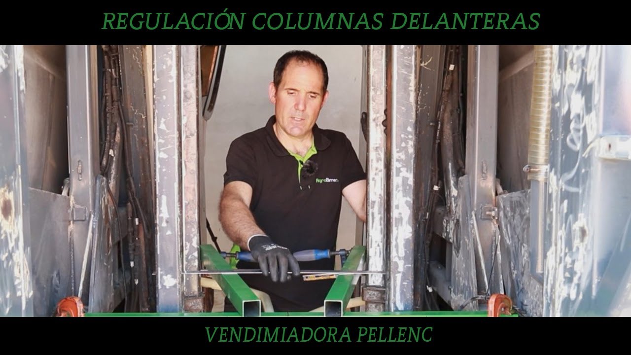 ¿Como regular columnas delanteras vendimiadora Pellenc?