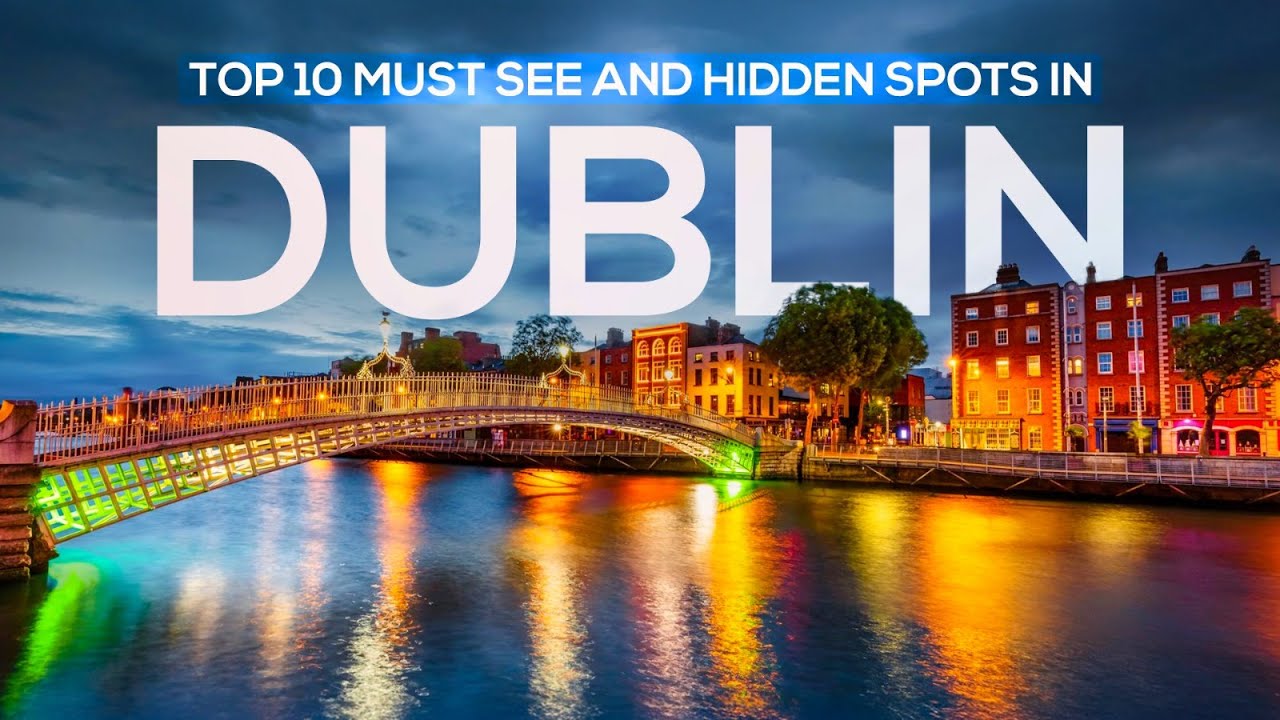 Discover Dublin Like Never Before | 10 Hidden & Authentic Places to Visit