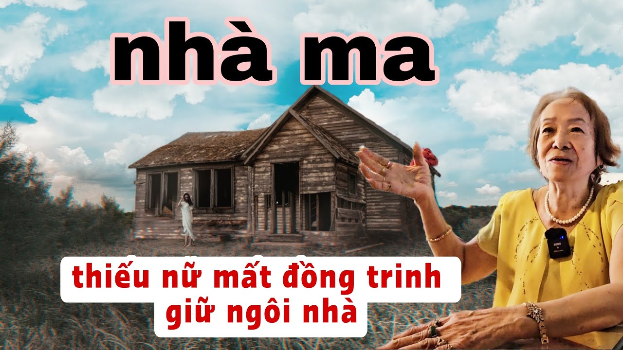 Rùng gợn nhà ma nổi tiếng thiếu nữ mất đồng trinh giữ ngôi nhà nhiều người bỏ chạy