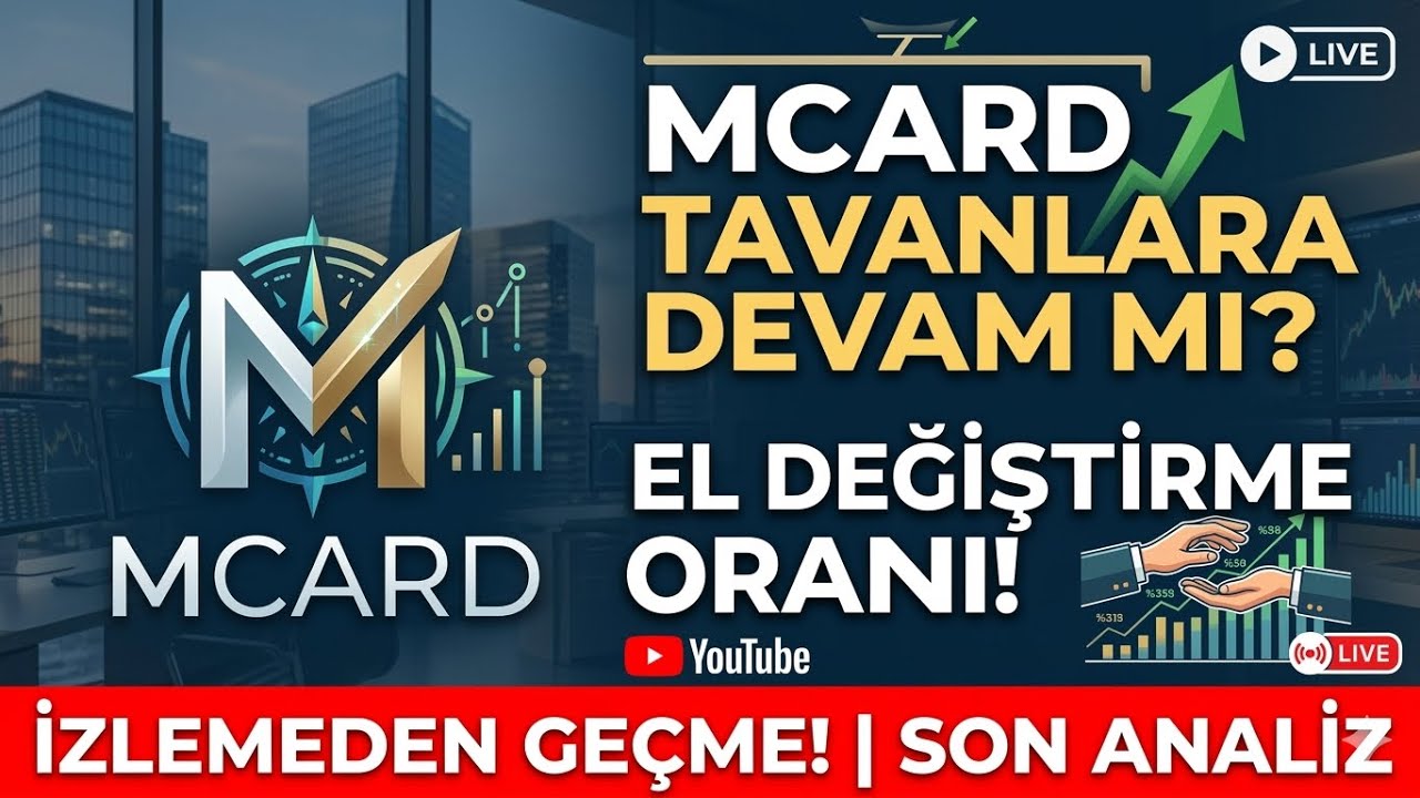 MCARD TAVANLARA DEVAM MI? EL DEĞİŞTİRME ORANI! İZLEMEDEN GE&Ccedil;ME!