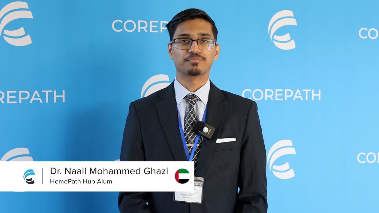 HemePath Hub Alum Testimonial: Dr. Naail Mohammed Ghazi