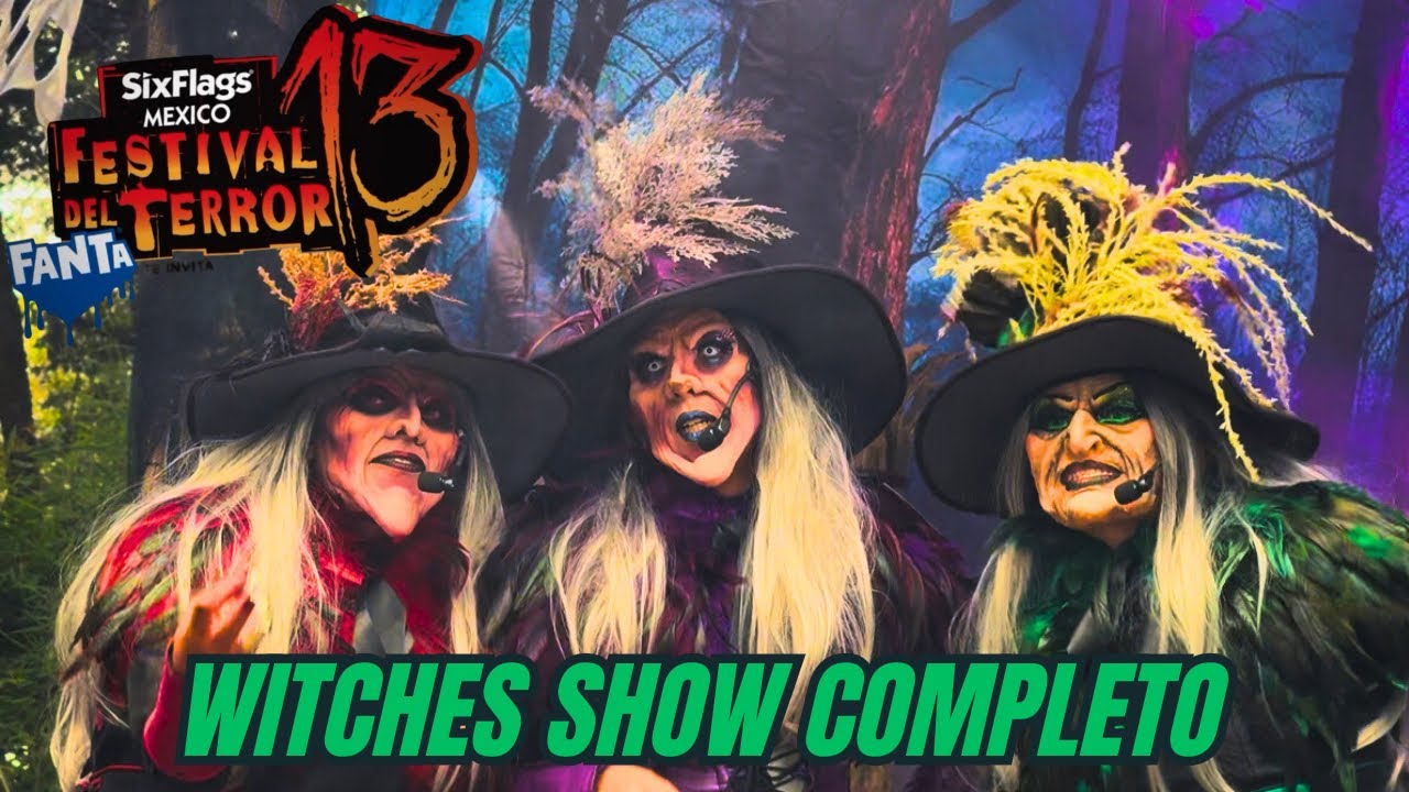FESTIVAL DEL TERROR 2025 WITCHES SHOW COMPLETO
