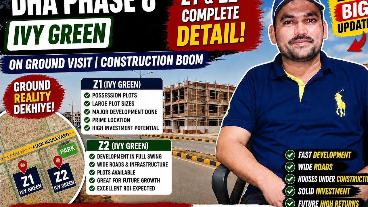 DHA Phase 8 IVY GREEN Z1 & Z2 Complete Update 2026 | Reality Check | Golden Investment Opportunit...
