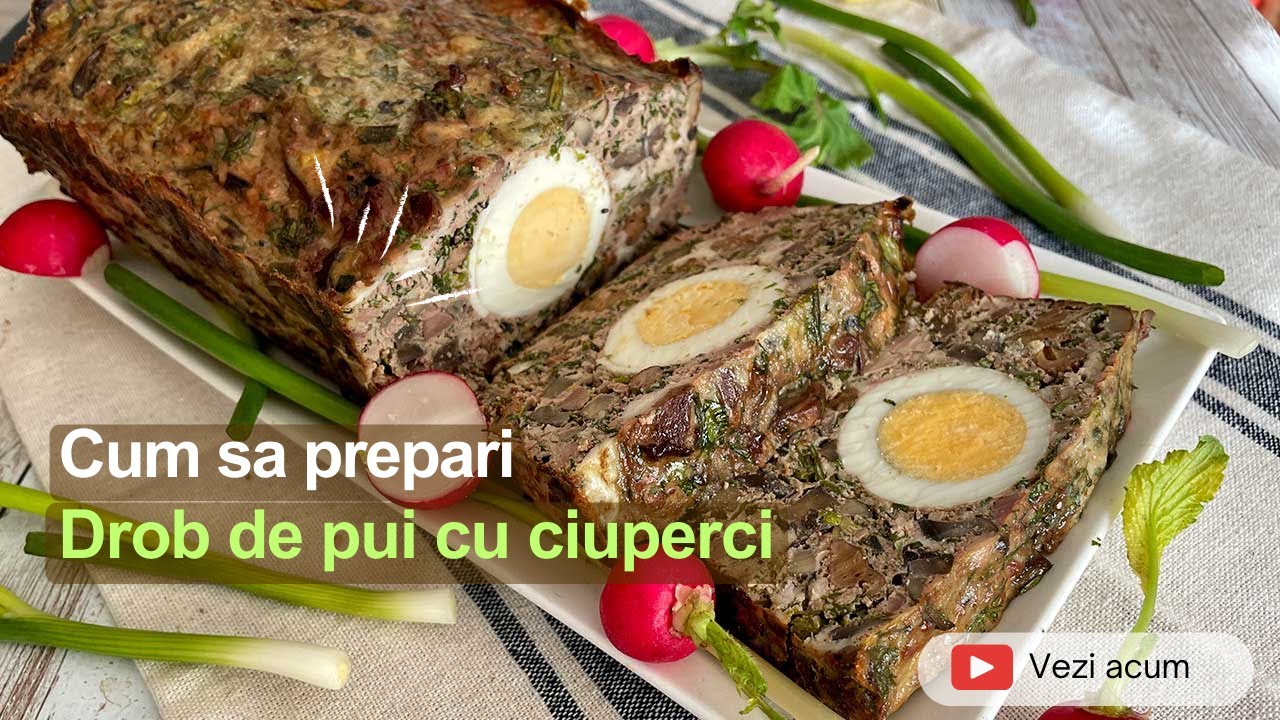 Drob de pui cu ciuperci, un drob fin si delicios.