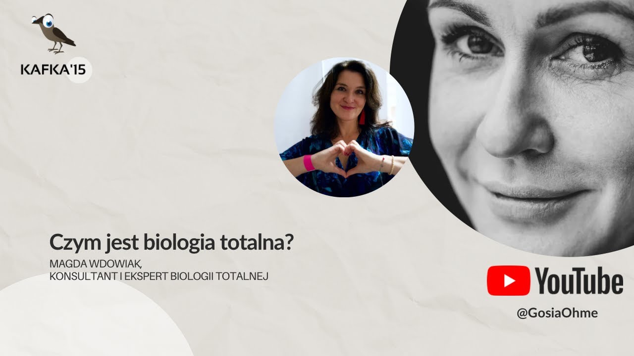 Czym jest biologia totalna? - Magda Wdowiak i Gosia Ohme | Kafka’15