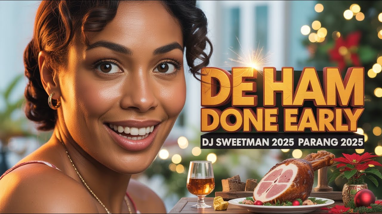 DJ Sweetman – De Ham Done Early (Official Parang 2025) 🇹🇹 | Funny Trinidad Christmas Soca Parang Jam