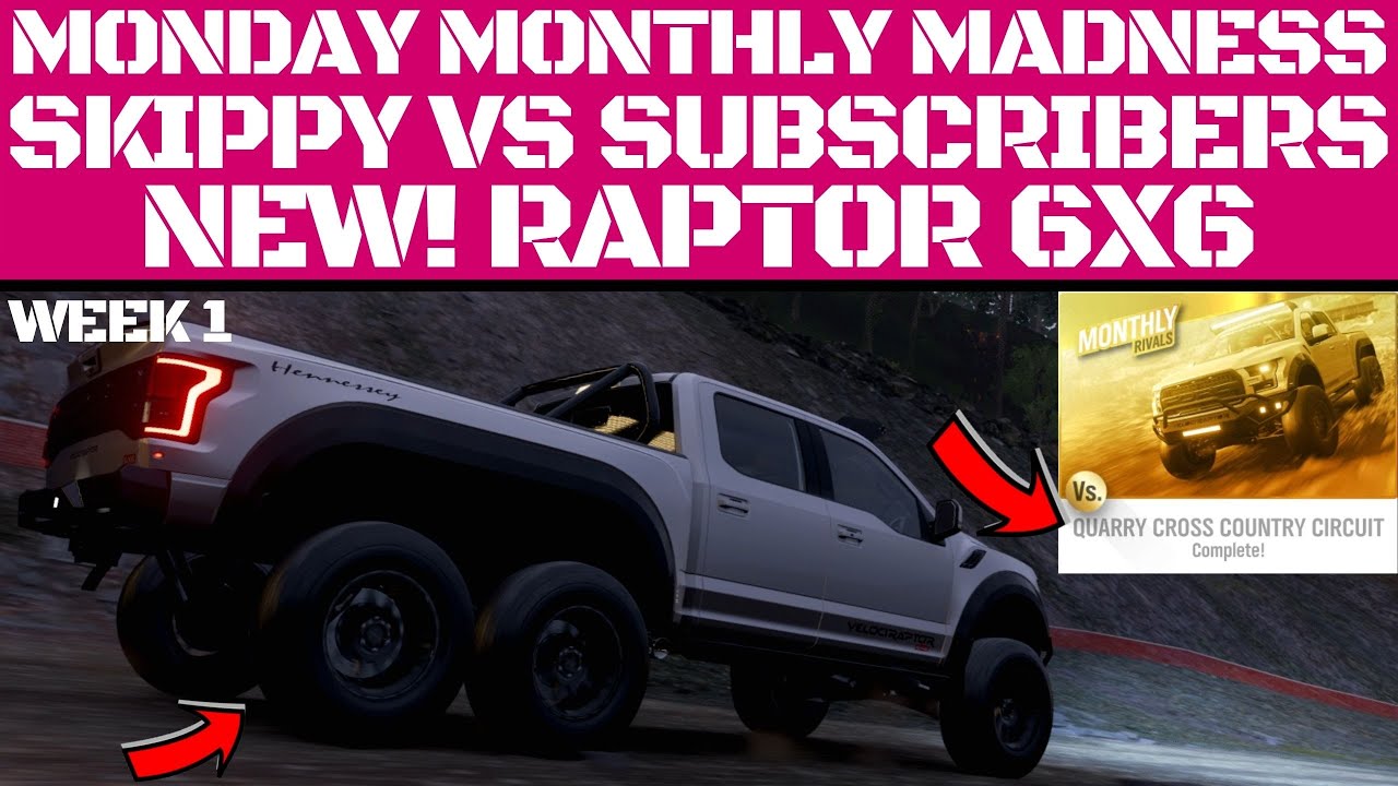 NEW! Hennessey Velociraptor 6x6-Monday Monthly Madness-Monthly Rivals top 1000-FORZA HORIZON 4