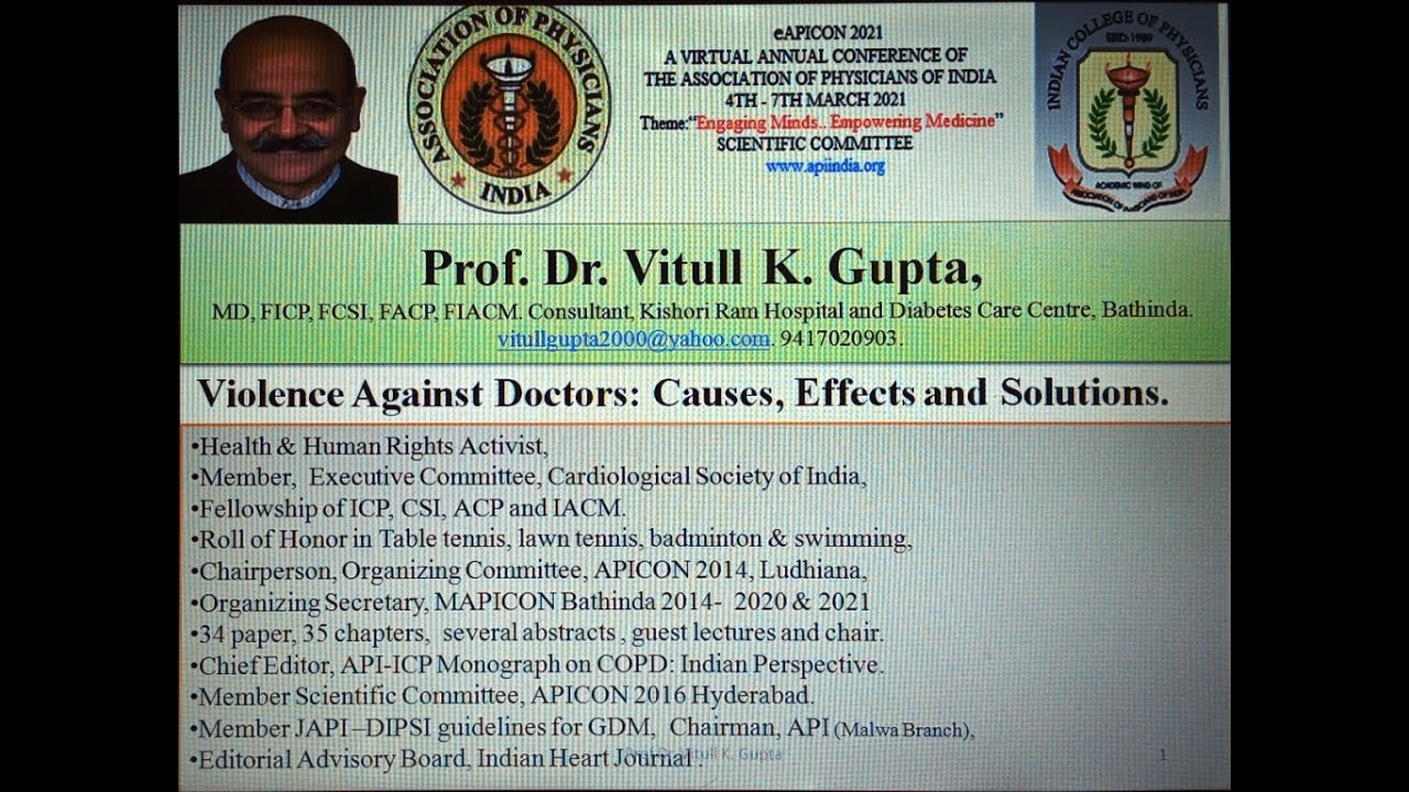 APICON 2021 Lecture: Violence Against Doctors: Prof Dr. Vitull K. Gupta