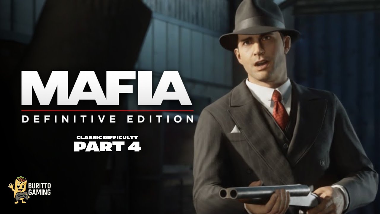 Mafia Definitive Edition: Part 4 (Classic Difficulty) - The Mole