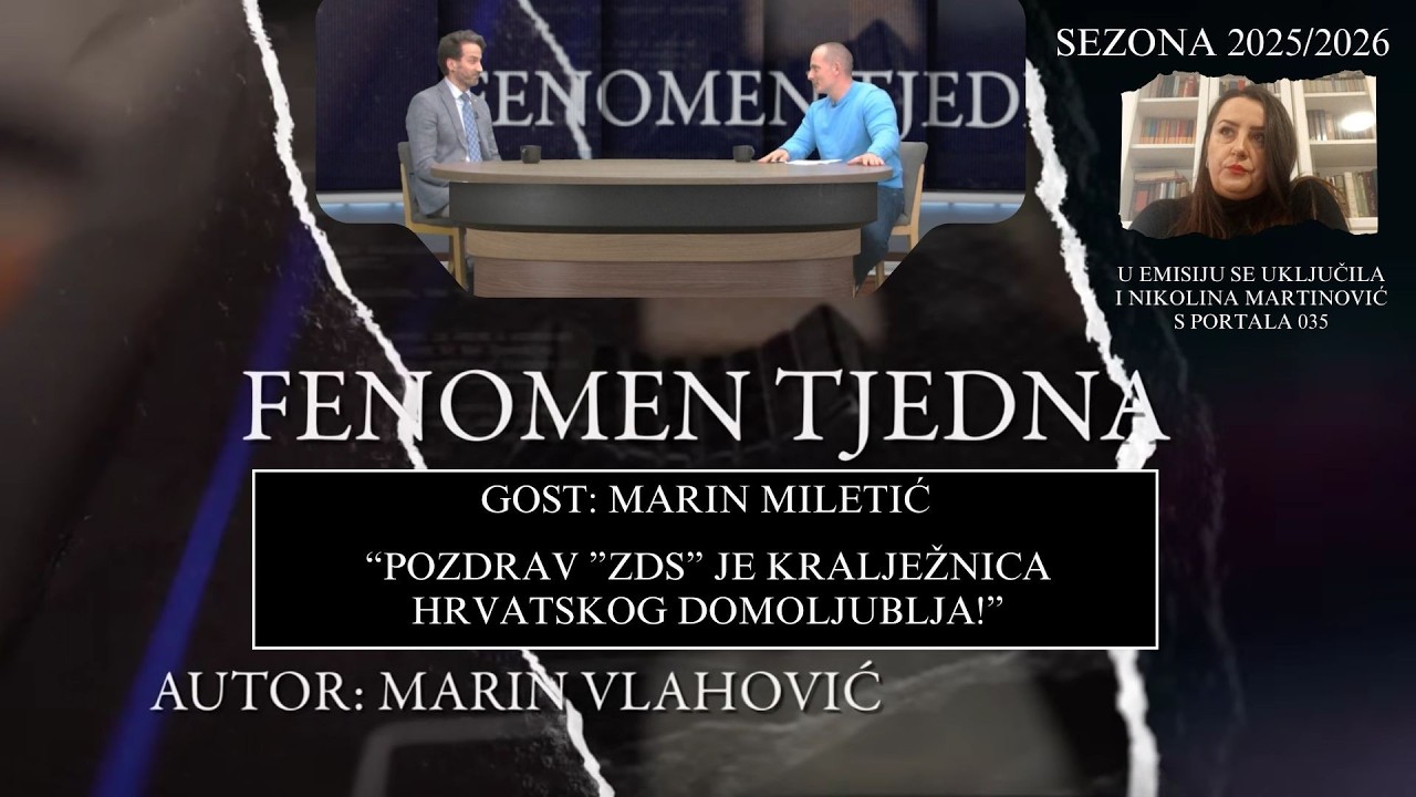 FENOMEN TJEDNA - MARIN MILETIĆ:
