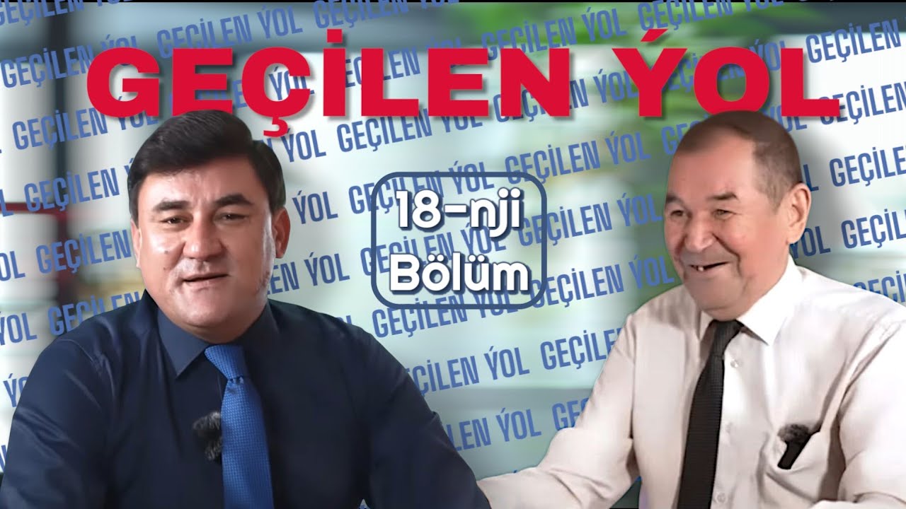 Türkmenistanyñ at gazanan artisti Juma Kowusow bilen Geçilrn ÿoluñ 18-nji sany 2025ý
