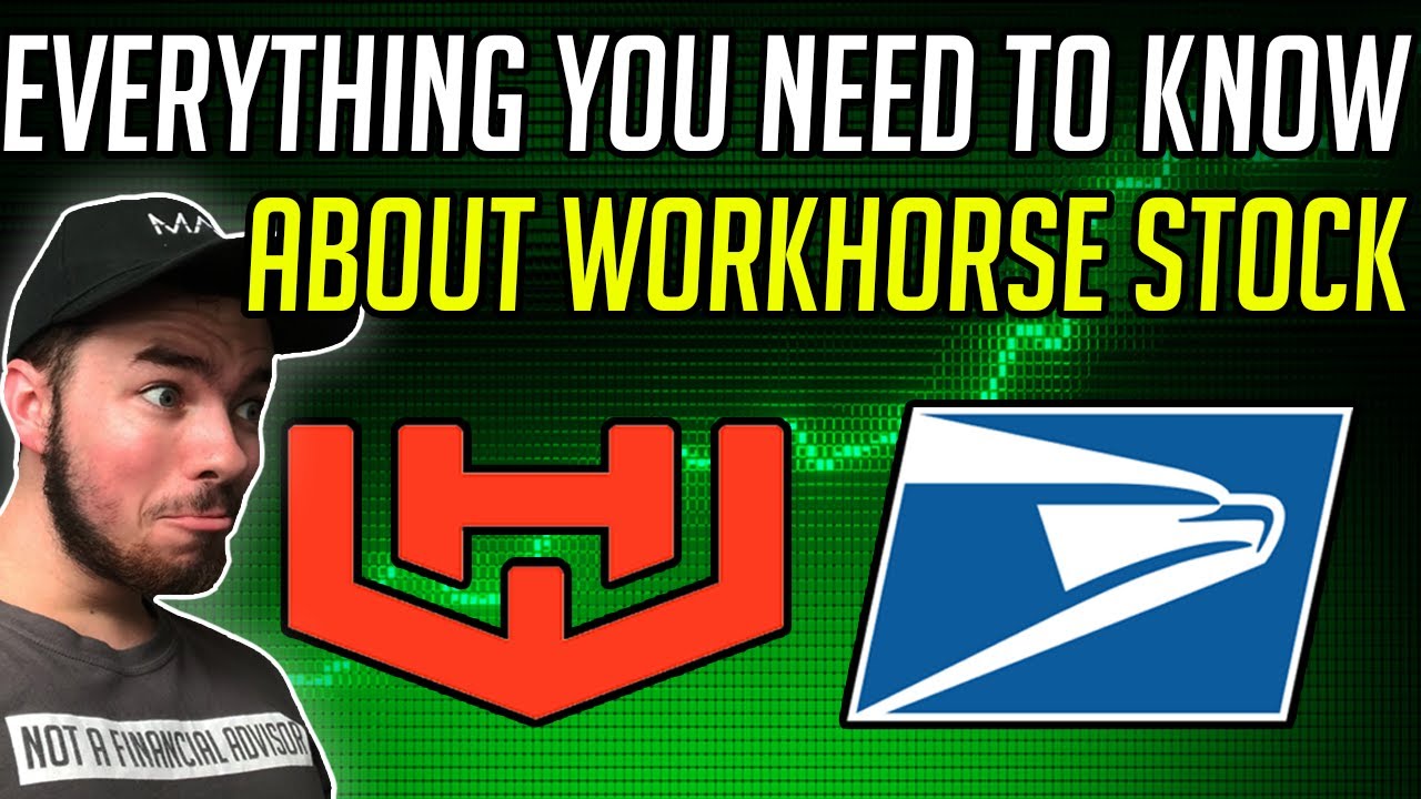 EVERYTHING YOU NEED TO KNOW ABOUT WORKHORSE STOCK - WKHS STOCK NEWS