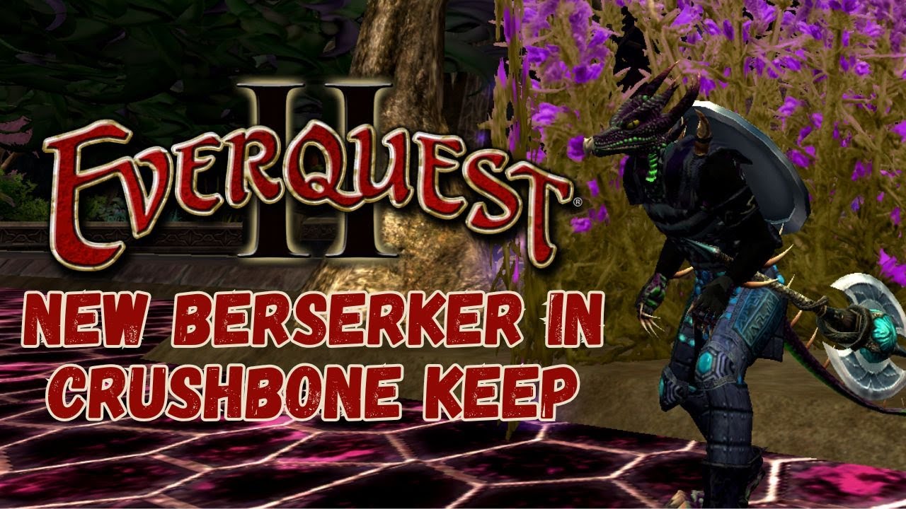 ✨EverQuest II✨New Berserker in Crushbone Keep! #eqii #everquestii #everquest2 #gaming