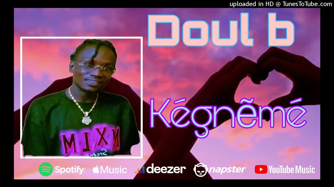 Doul b - kégnẽmé