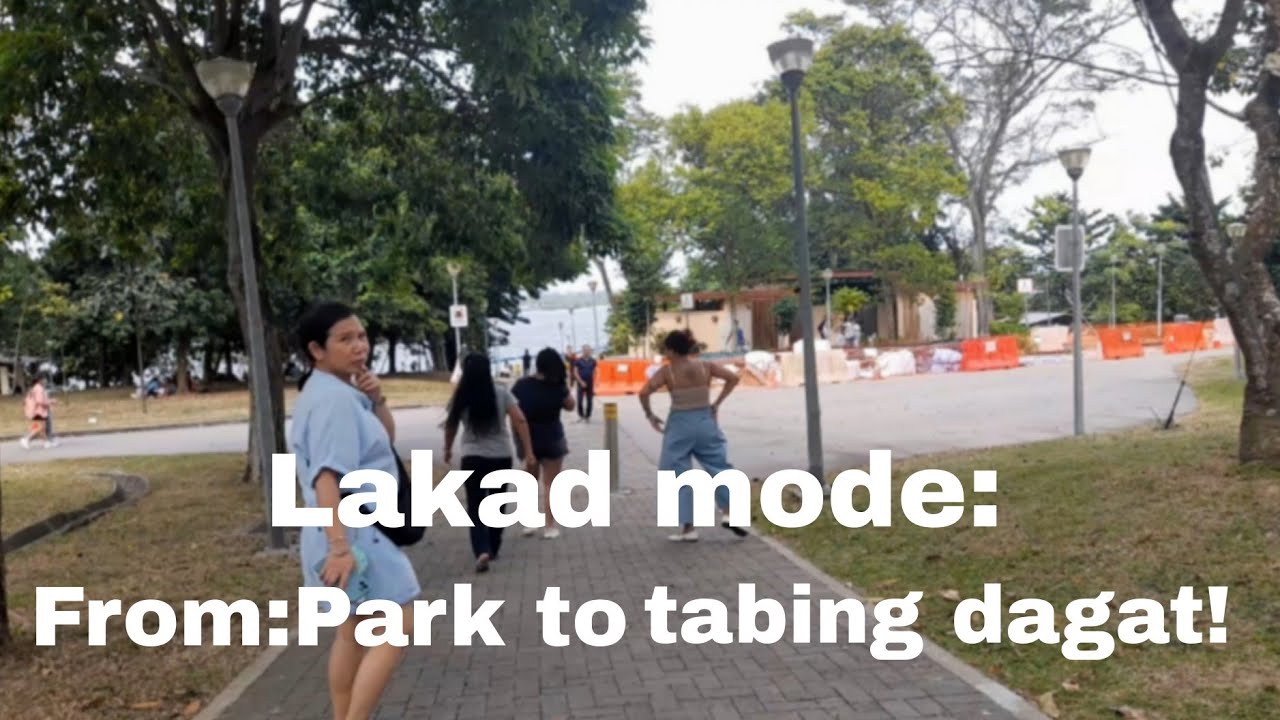 LAKAD MODE: From Sembawang Park to Tabing Dagat!🙂 