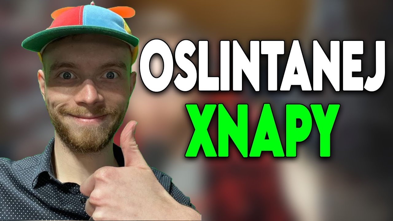 Xnapy Je Posera  | To Nejlepší Ze Xnapyho #1