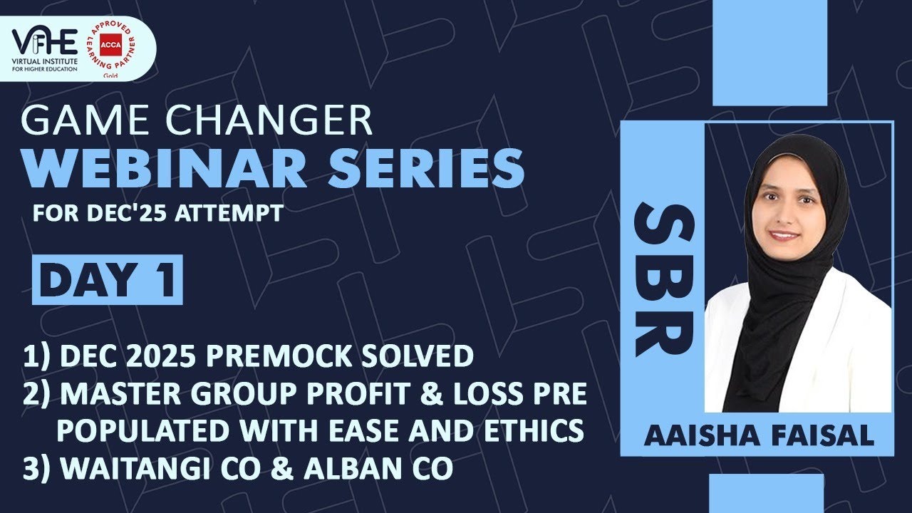 ACCA SBR E Day 1 | Pre-Mock Solved, Group P&L, Ethics, Waitangi Co & Alban Co | Dec'25 Webinar