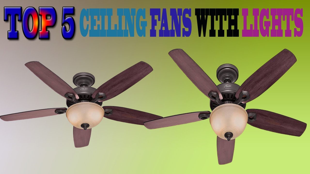 Top 5 Best Ceiling Fans with Lights in 2020 Review.