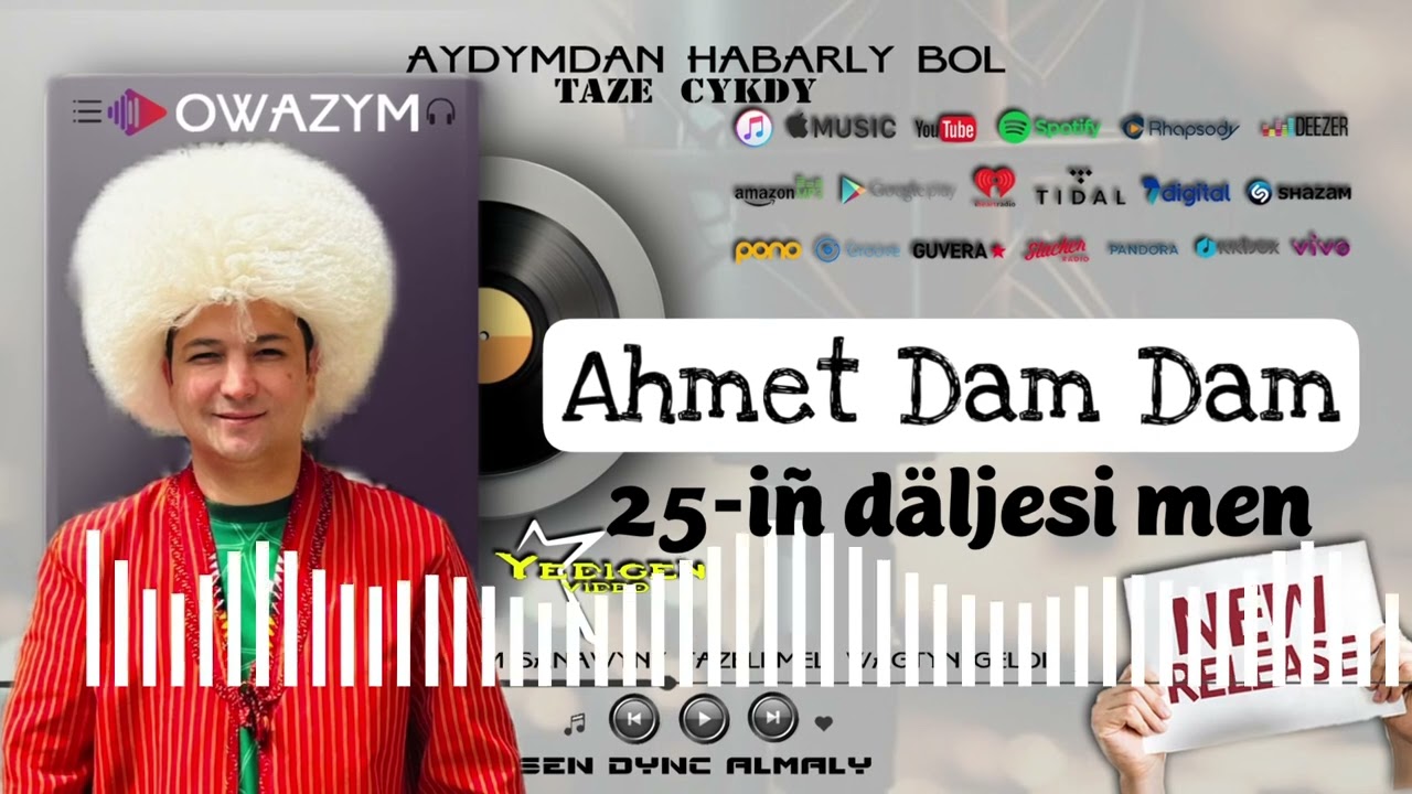 Ahmet Dam Dam - 25 in daljesi men