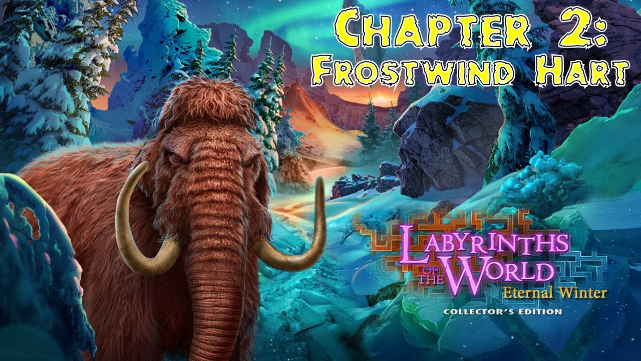 Let's Play - Labyrinths of the World 13 - Eternal Winter - Chapter 2 - Frostwind Hart
