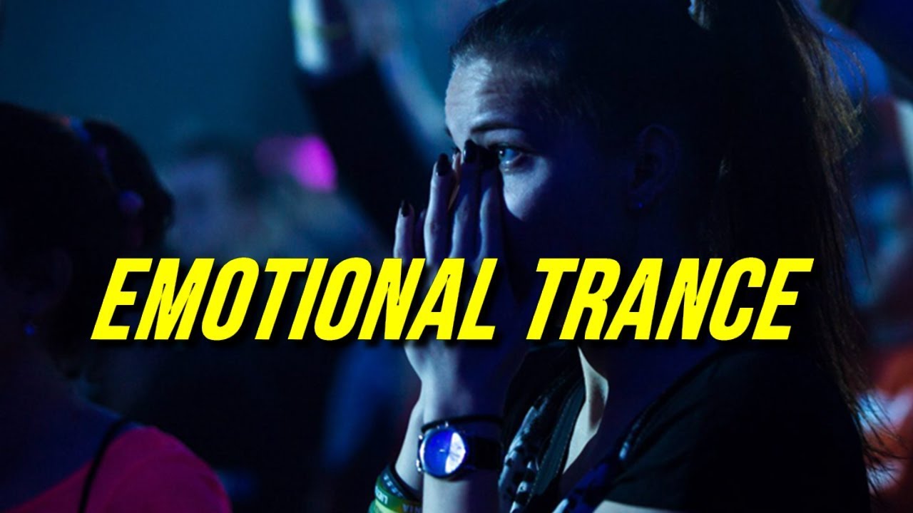 Most Emotional Trance Tracks