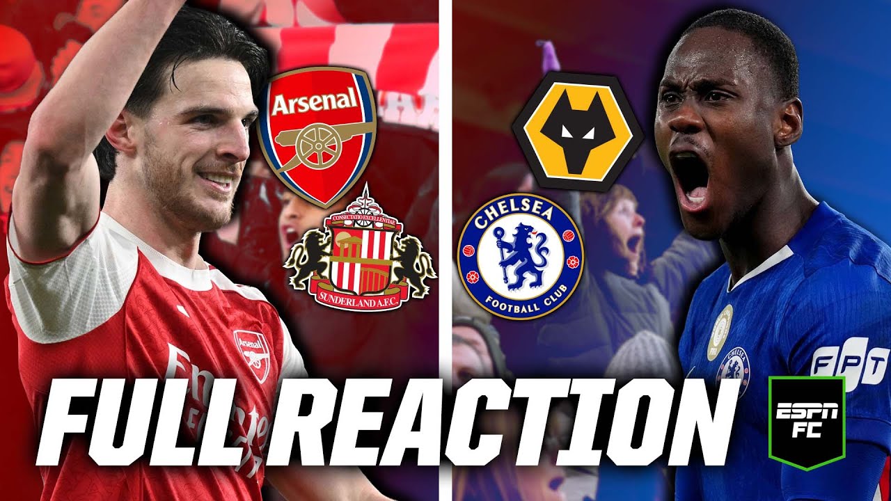 Arsenal vs. Sunderland & Wolves vs. Chelsea: LIVE Premier League reaction | ESPN FC