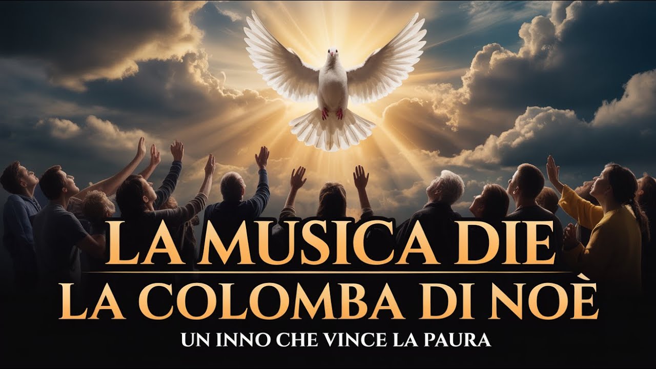 🕊️✨ La Musica di La Colomba Di Noè: Un Inno che Vince la Paura 🙏