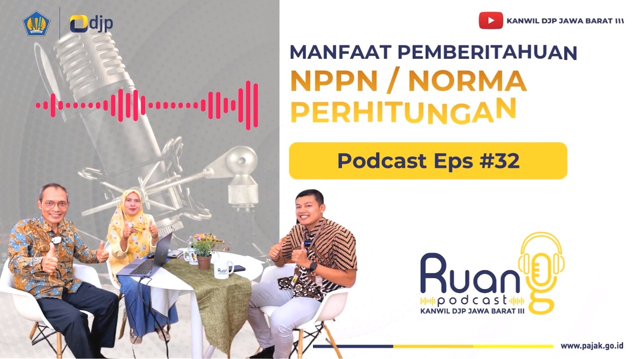 Podcast Eps 32 - Pemberitahuan NPPN / Norma Perhitungan