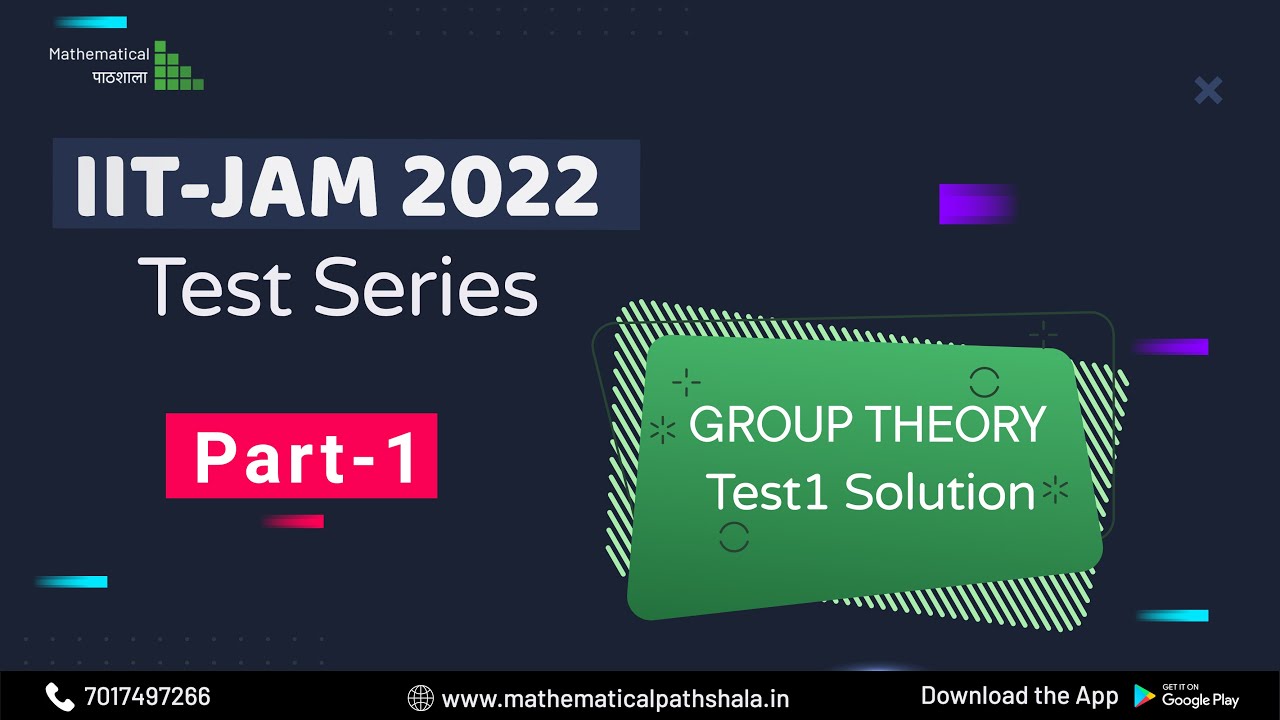 IIT-JAM 2022 TEST SERIES SOLUTION ||GROUP THEORY PART 1