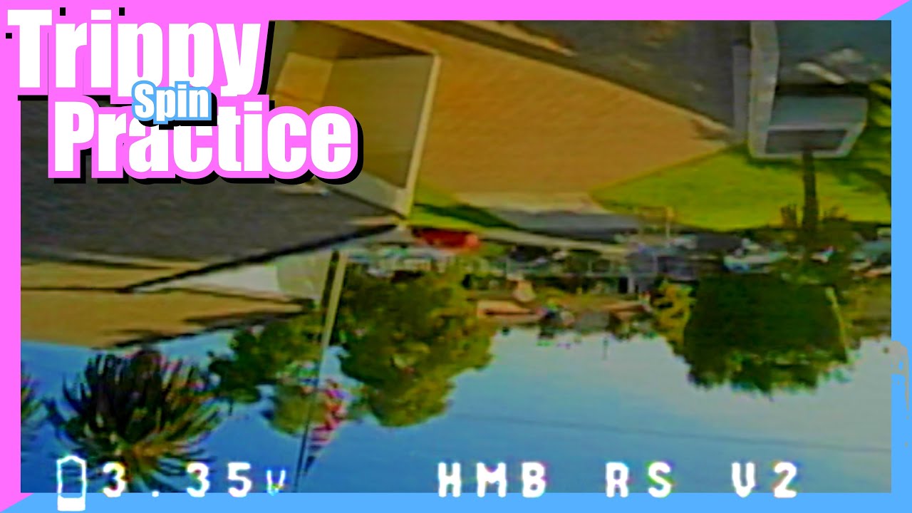 Trippy Spin Practice with Newbee Drone Hummingbird Race Spec v2 