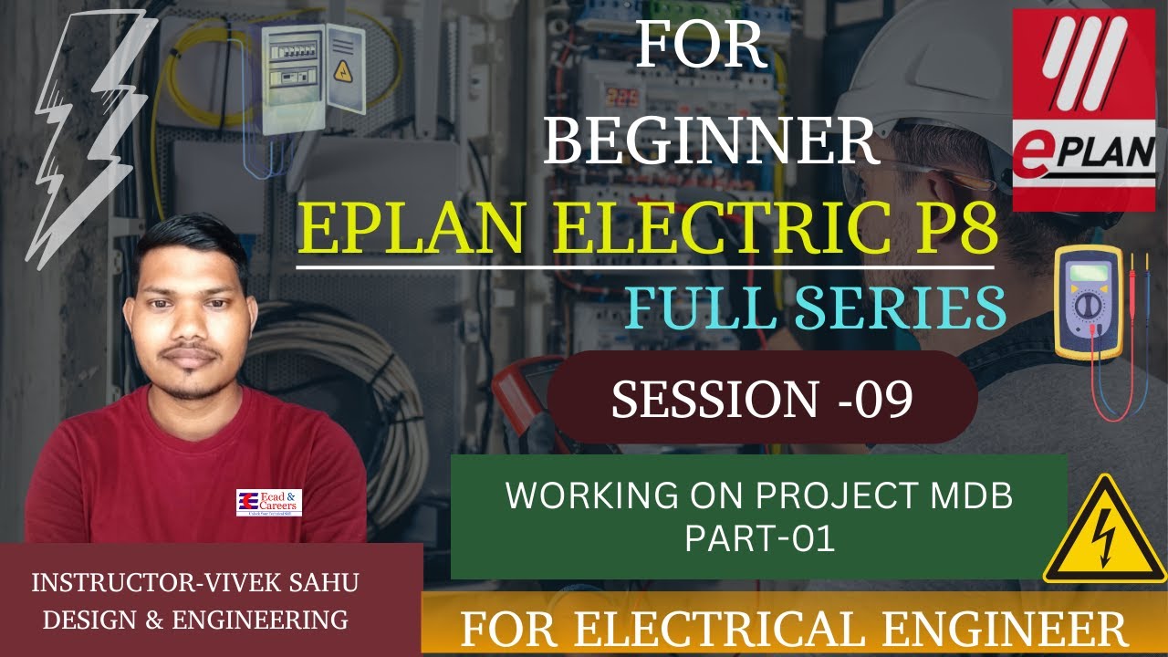 EPLAN ELECTRI P8 | SESSION 09 (PART-01) | FULL SERIES |  BY VIVEK SIR