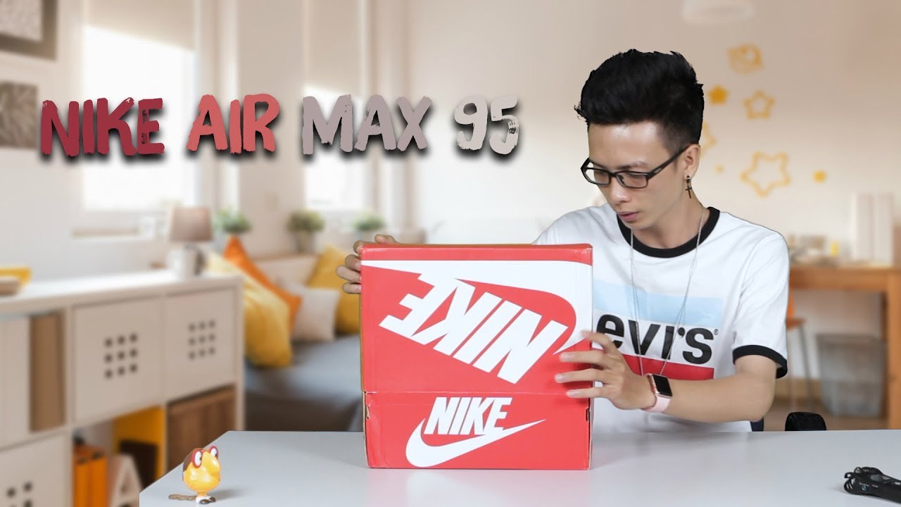 Nike Air Max 95 : hơn 2 chục năm vẫn c&ograve;n trendy