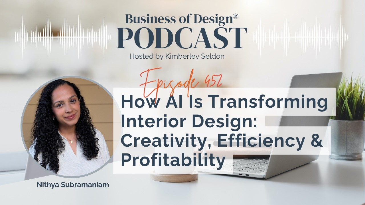 EP 452 | How AI Is Transforming Interior Design with Nithya Subramaniam