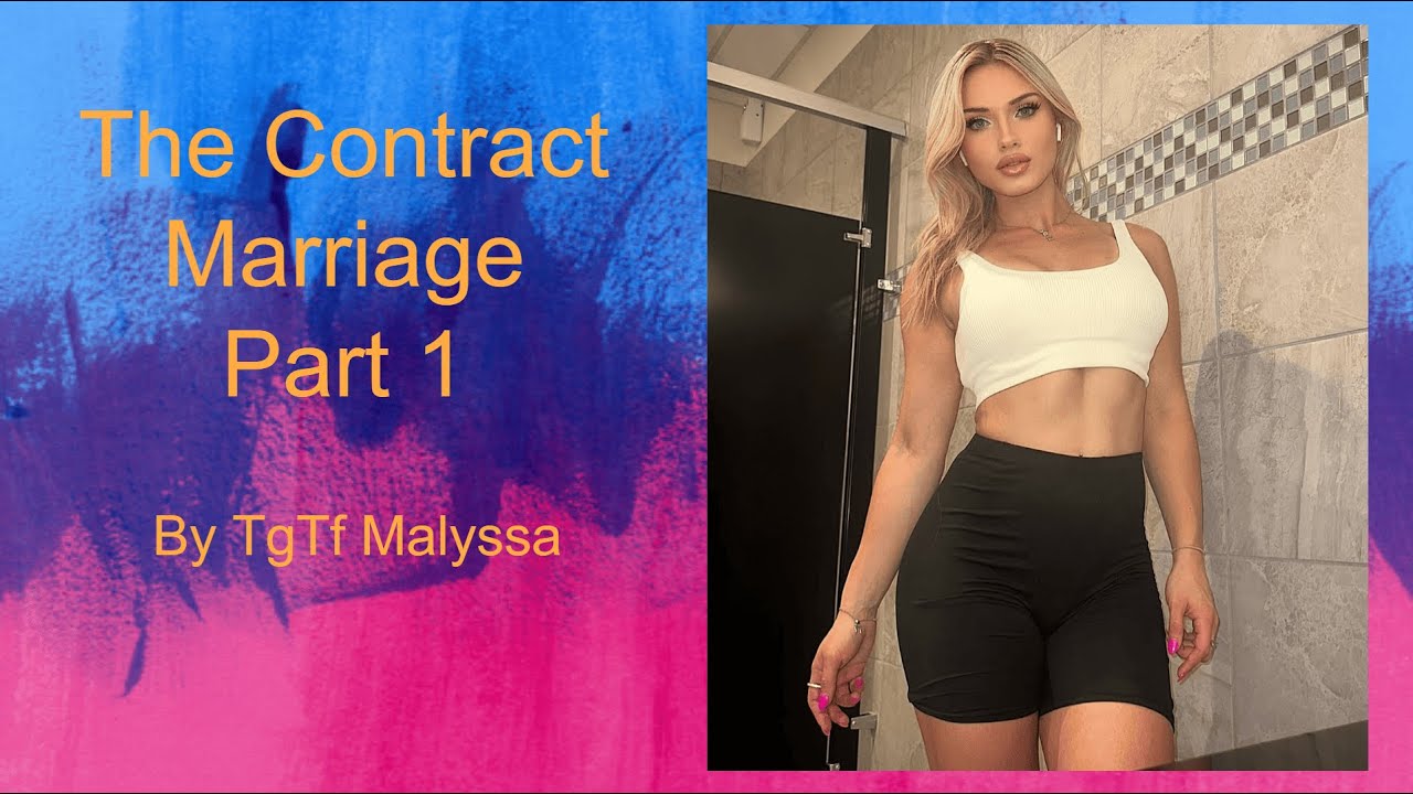 Tg Tf Caption ➠The Contract Marriage Part 1