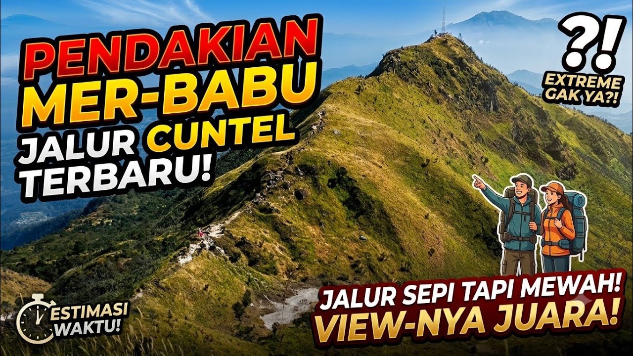 Pendakian Gunung Merbabu Via Cuntel