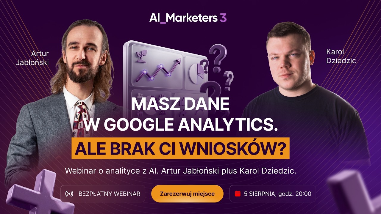 Jak używać AI do analizy danych z kampanii Google Analytics | LIVE AI_Marketers z Karolem Dziedzicem