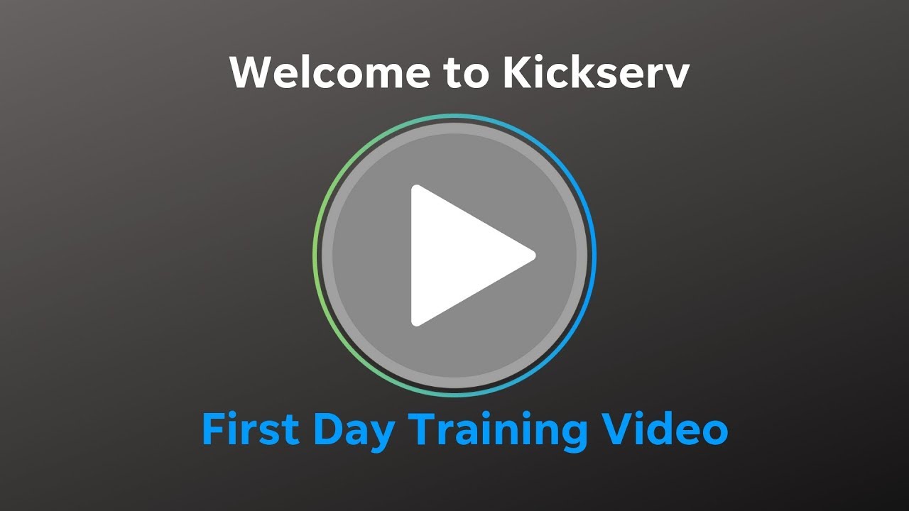 Kickserv: First Day Training Video