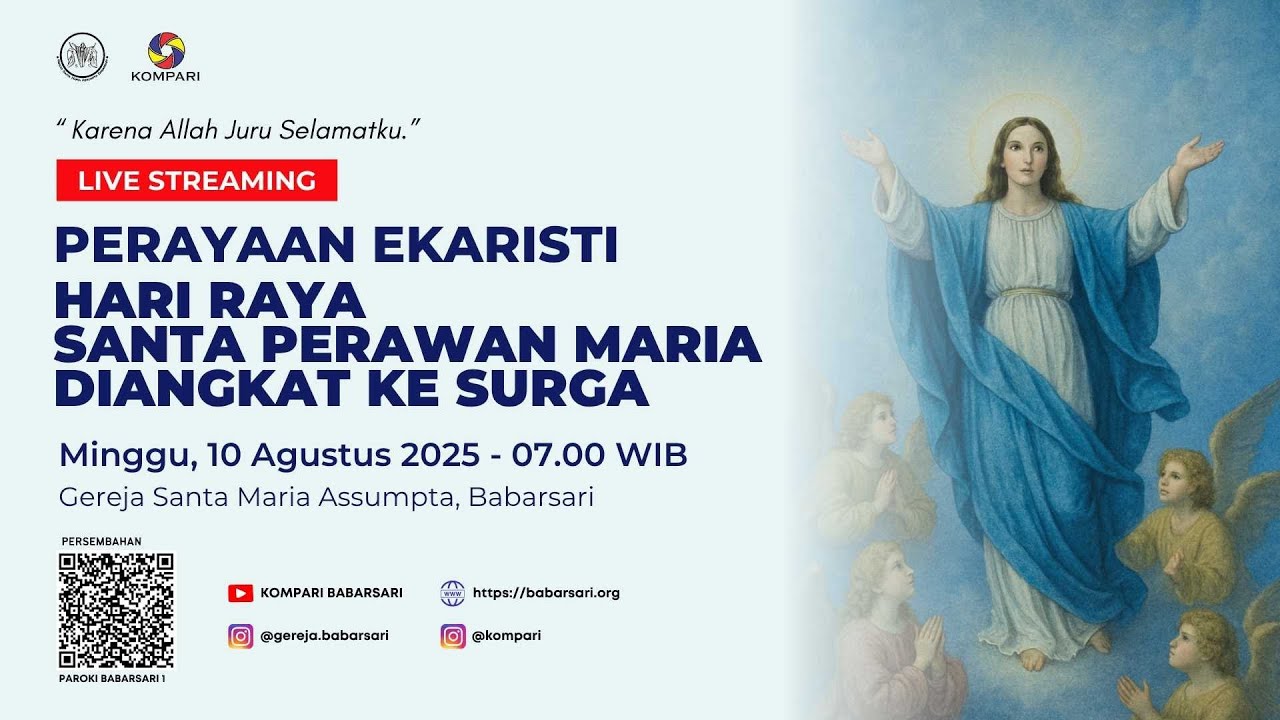 Live Streaming Misa HR. Santa Perawan Maria Diangkat Ke Surga - Minggu, 10 Agustus 2025 - 07:00 WIB