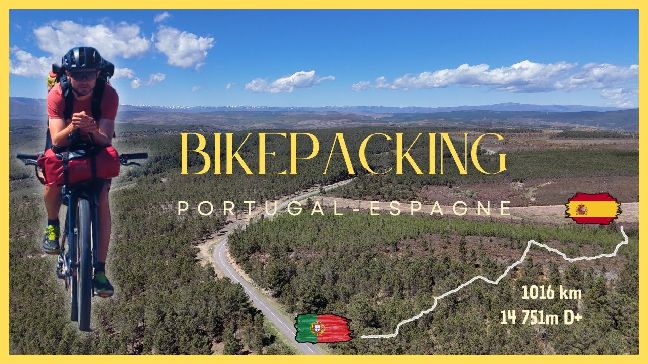 Bikepacking : Portugal & Espagne