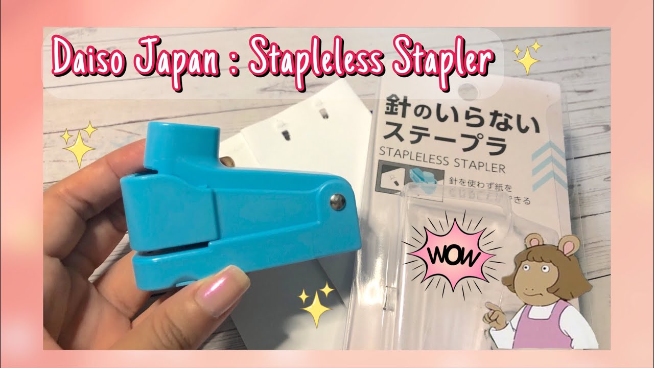 Review Daiso Japan Stapleless Stapler | รีวิวแม็กซ์เย็บกระดาษแบบไม่ใช้ลูกแม็กซ์จากไดโซะ