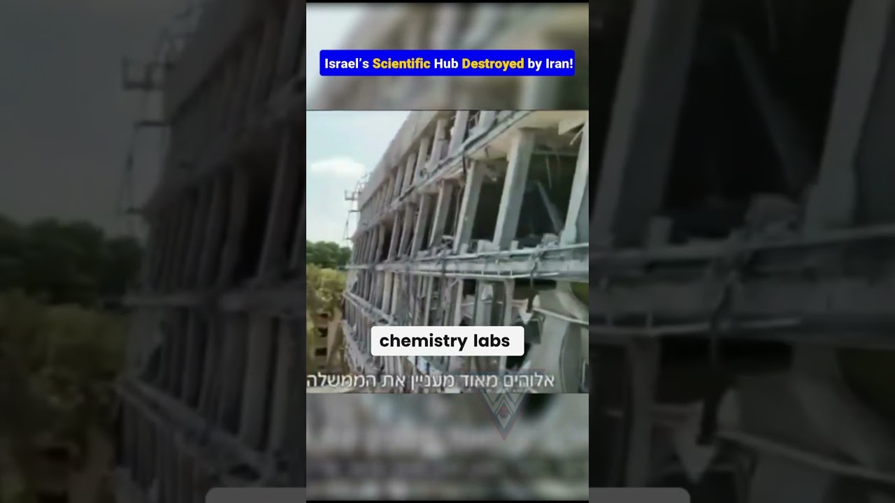 Iran Destroys Israel&rsquo;s Top Science Lab &ndash; Weizmann Institute Hit
