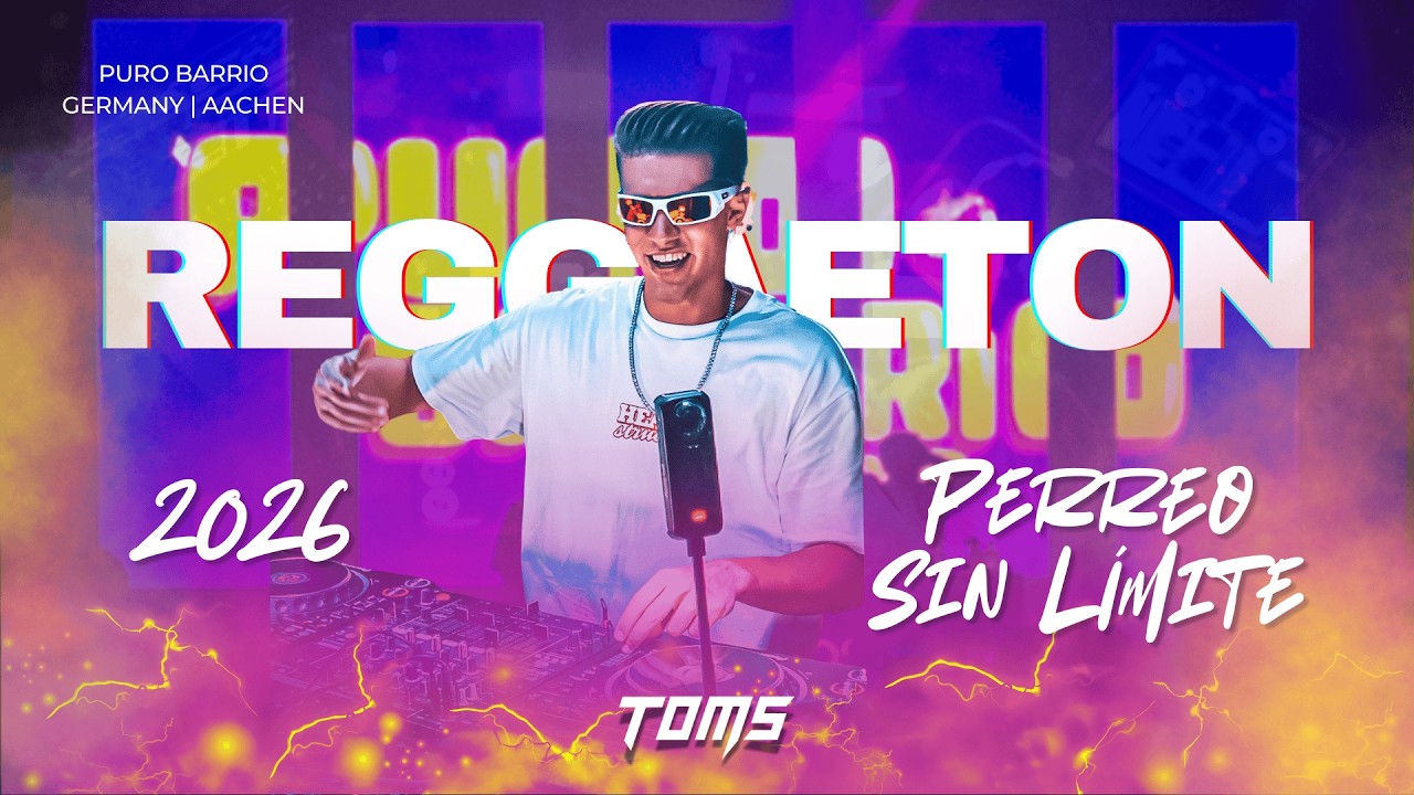 REGGAETON MIX 2026🔥 BAD BUNNY • FEID • DADDY YANKEE • DON OMAR | PERREO SIN LÍMITE | ALEMANIA 🇩🇪