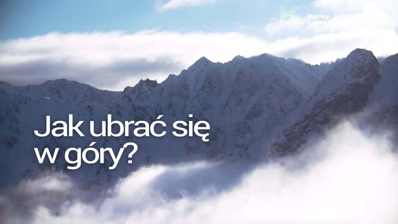 Jak ubrać się w góry?