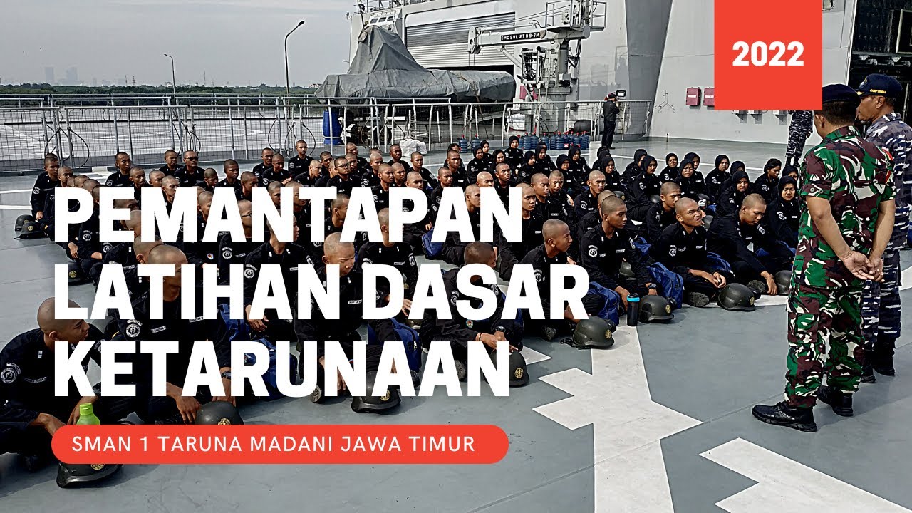 PEMANTAPAN LATIHAN DASAR KETARUNAAN SMAN 1 TARUNA MADANI JAWA TIMUR
