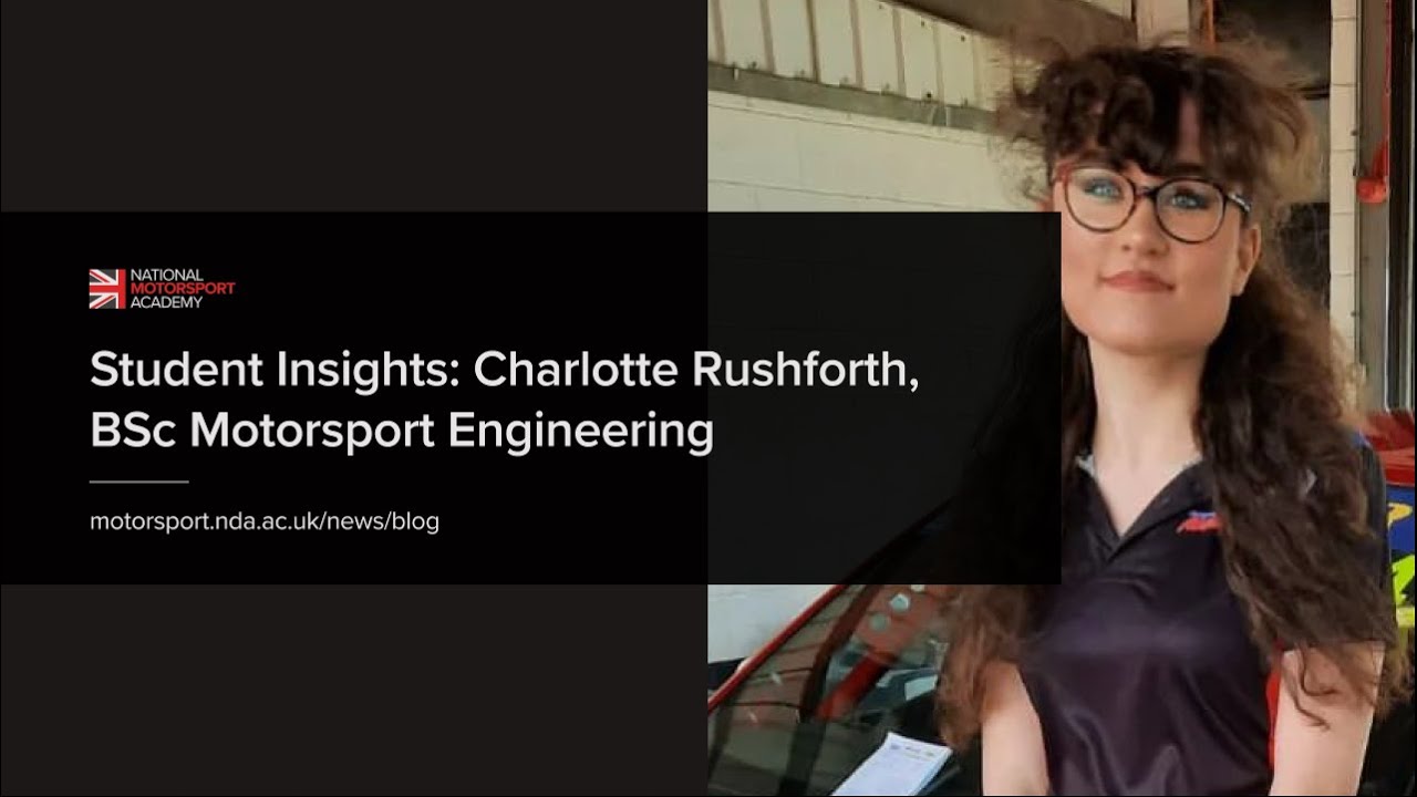 Student Insights: Charlotte Rushforth, BSc Motorsport Engineering
